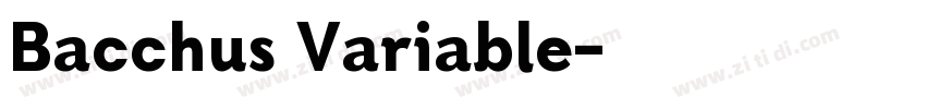 Bacchus Variable字体转换